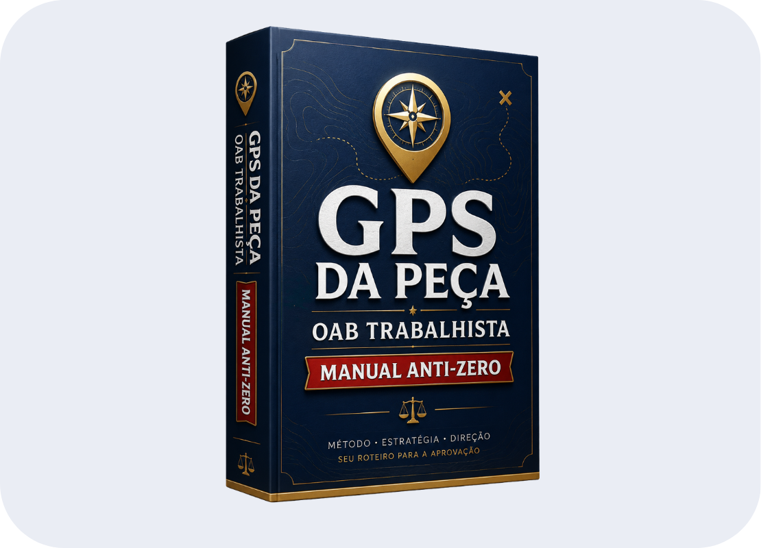 Capa do e-book GPS da Peça - Manual Anti-Zero OAB Trabalhista